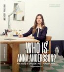 Meredith Andrews - Who is Anna Andersson: Portraits of Sweden's Most Popular Name - 9789198141375 - V9789198141375