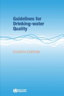 World Health Organization - Guidelines for Drinking-water Quality - 9789241548151 - V9789241548151