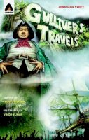 Jonathan Swift - Gulliver's Travels: The Graphic Novel (Campfire Graphic Novels) - 9789380028507 - V9789380028507