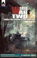 Lewis Helfand - World War Two: Under the Shadow of the Swastika - 9789381182147 - V9789381182147