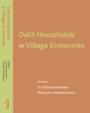 V. K. Ramachandran - Dalit Households in Village Economies - 9789382381303 - V9789382381303