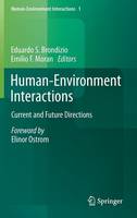 Eduardo S. Brondizio (Ed.) - Human-Environment Interactions: Current and Future Directions - 9789400747791 - V9789400747791