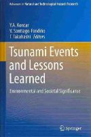 Y.a. Kontar (Ed.) - Tsunami Events and Lessons Learned: Environmental and Societal Significance - 9789400772687 - V9789400772687