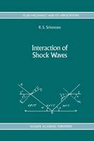 R.s. Srivastava - Interaction of Shock Waves - 9789401044745 - V9789401044745