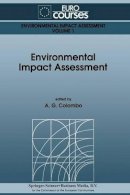 A.g. Colombo (Ed.) - Environmental Impact Assessment - 9789401051163 - V9789401051163