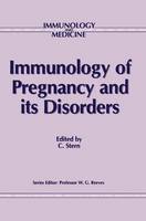 C.m. Stern (Ed.) - Immunology of Pregnancy and its Disorders - 9789401070539 - V9789401070539