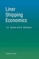 Jan Jansson - Liner Shipping Economics - 9789401079143 - V9789401079143