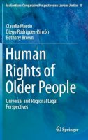 Claudia Martin - Human Rights of Older People: Universal and Regional Legal Perspectives - 9789401771849 - V9789401771849