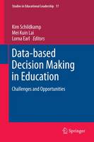 Kim Schildkamp (Ed.) - Data-based Decision Making in Education: Challenges and Opportunities - 9789401785068 - V9789401785068