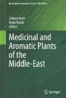 N/a - Medicinal and Aromatic Plants of the Middle-East (Medicinal and Aromatic Plants of the World) - 9789401792752 - V9789401792752