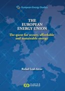 Rafael Leal-Arcas - European Energy Studies - 9789491673450 - V9789491673450
