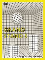 De Boer-Schultz, Sarah; Tan, Jeanne - Grand Stand 5: Trade Fair Stand Design - 9789491727559 - V9789491727559