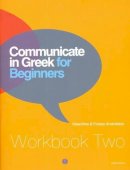 Kleanthes Arvanitakis - Communicate in Greek for Beginners - 9789607914408 - V9789607914408