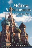 Masha Nordbye - Moscow St. Petersburg & the Golden Ring (Fourth) - 9789622178557 - V9789622178557