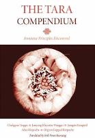 Chokgyur Lingpa - The Tara Compendium: Feminine Principles Discovered - 9789627341109 - V9789627341109
