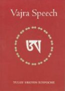 Tulku Urgyen Rinpoche - Vajra Speech - 9789627341444 - V9789627341444