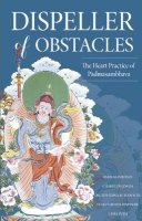 Rinpoche, Guru Padmasambhava; Tashi Putsi, Pema - Dispeller of Obstacles - 9789627341956 - V9789627341956