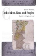 Richard Cleminson - Catholicism, Race and Empire - 9789633860281 - V9789633860281