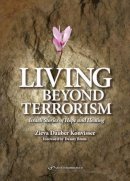 Zieva Konvisser - Living Beyond Terrorism - 9789652296436 - V9789652296436