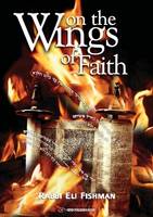 Eli Fishman - On the Wings of Faith - 9789652296467 - V9789652296467