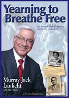 Murray Jack Laulicht - Yearning to Breathe Free: My Parents' Fight to Reunite during the Holocaust - 9789652298645 - V9789652298645