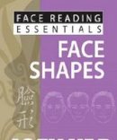Joey Yap - Face Reading Essentials - Face Shapes - 9789670310152 - V9789670310152