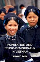 Khong Dien - Population and Ethno-Demography in Vietnam - 9789747551655 - V9789747551655