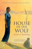 Ezzat El Kamhawi - House of the Wolf - 9789774166204 - V9789774166204