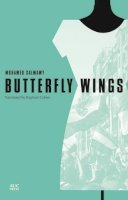 Mohamed Salmawy - Butterfly Wings: An Egyptian Novel - 9789774166426 - V9789774166426