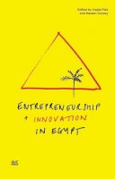 Nagla Rizk - Entrepreneurship and Innovation in Egypt - 9789774167270 - V9789774167270