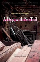 Hamdi Abu Golayyel - A Dog with No Tail - 9789774167362 - V9789774167362