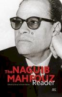 Denys Johnson-Davies - The Naguib Mahfouz Reader - 9789774167591 - V9789774167591