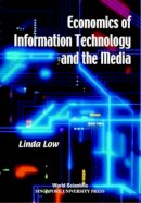 Linda Low - Economics of Information Technology and the Media - 9789810238445 - V9789810238445