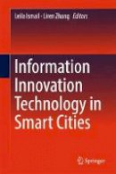Leila Ismail (Ed.) - Information Innovation Technology in Smart Cities - 9789811017407 - V9789811017407