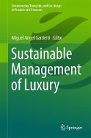 Miguel Angel Gardetti (Ed.) - Sustainable Management of Luxury - 9789811029165 - V9789811029165