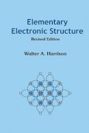 Walter A Harrison - Elementary Electronic Structure (Revised Edition) - 9789812387080 - V9789812387080