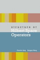 Chunlan Jiang - Structure of Hilbert Space Operators - 9789812566164 - V9789812566164