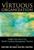 . Ed(S): Manz, Charles C.; Cameron, Kim S.; Manz, Karen P. - VIRTUOUS ORGANIZATION, THE:: Insights from Some of the World's Leading Management Thinkers - 9789812818591 - V9789812818591