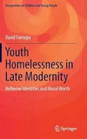 David Farrugia - Youth Homelessness in Late Modernity - 9789812876843 - V9789812876843