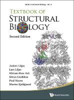 Poul Nissen, Lars Liljas, Goran Lindblom - Textbook of Structural Biology (Second Edition) (Series in Structural Biology) - 9789813142473 - V9789813142473
