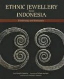 Bruce Carpenter - Ethnic Jewellery from Indonesia: Continuity and Evolution - 9789814260688 - V9789814260688