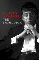 Glenn Knight - The Prosecutor - 9789814302333 - V9789814302333