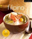 Arlene Diego - Filipino (Mini Cookbooks) - 9789814408301 - V9789814408301