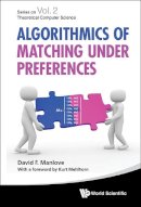 David Manlove - Algorithmics of Matching Under Preferences - 9789814425247 - V9789814425247