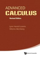 Shlomo Zvi Sternberg, Lynn Harold Loomis - Advanced Calculus : Revised Edition - 9789814583930 - V9789814583930