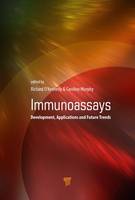  - Immunoassays: Development, Applications and Future Trends - 9789814669979 - V9789814669979