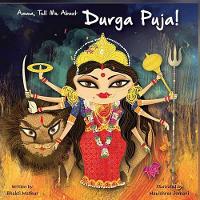 Bhakti Mathur - Amma Tell Me About Durga Puja! - 9789881239594 - V9789881239594