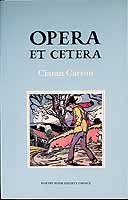 Carson, Ciaran - Opera et Cetera -  - KCK0001263