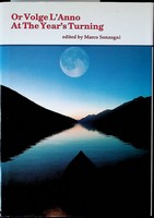 Sonzogni Marco Editor - Or Volge L'Anno / At the Years Turning An Anthology of Irish Poets responding to Leopardi -  - KCK0001643