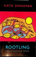 Donovan Katie - Rootling New and Selected Poems -  - KCK0001651
